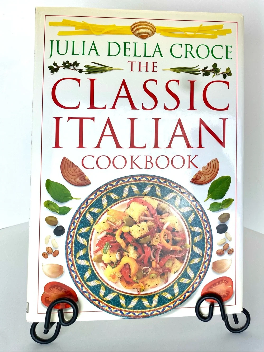 NEW The Classic Italian Cookbook Hardback by Julia Della Croce